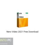 Nero Video 2021 Free Download