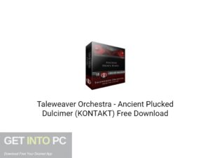 Taleweaver Orchestra Ancient Plucked Dulcimer (KONTAKT) Free Download-GetintoPC.com.jpeg