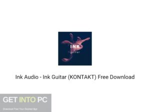 Ink Audio Ink Guitar (KONTAKT) Free Download-GetintoPC.com.jpeg