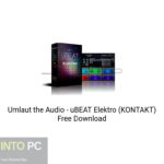 Umlaut the Audio – uBEAT Elektro (KONTAKT) Free Download