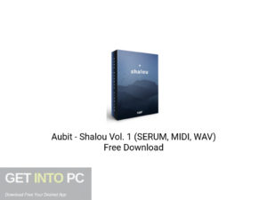 Aubit Shalou Vol. 1 (SERUM, MIDI, WAV) Free Download-GetintoPC.com.jpeg
