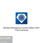 Bentley Sewergems Connect Edition 2021 Free Download