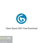 Clean Space 2021 Free Download