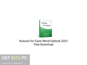Kutools for Excel Word Outlook 2021 Free Download-GetintoPC.com.jpeg