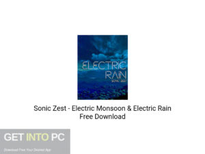 Sonic Zest Electric Monsoon & Electric Rain Free Download-GetintoPC.com.jpeg