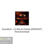 Soundiron – 2.0 We do Frendo (KONTAKT) Free Download