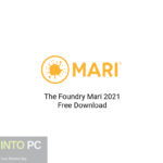 The Foundry Mari 2021 Free Download