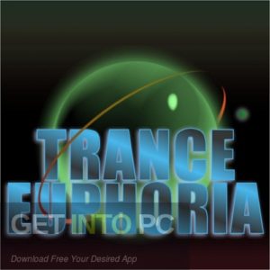 Trance-Euphoria-The-Spirit-Of-Psytrance-Latest-Version-Free-Download-GetintoPC.com_.jpg