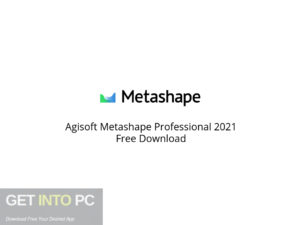 Agisoft Metashape Professional 2021 Free Download-GetintoPC.com.jpeg