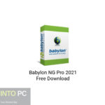 Babylon NG Pro 2021 Free Download