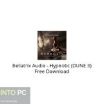 Bellatrix Audio – Hypnotic (DUNE 3) Free Download