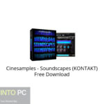 Cinesamples – Soundscapes (KONTAKT) Free Download