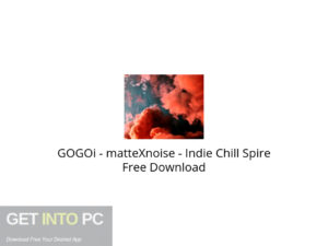 GOGOi matteXnoise Indie Chill Spire Free Download-GetintoPC.com.jpeg