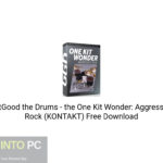 GetGood the Drums – the One Kit Wonder: Aggressive Rock Download