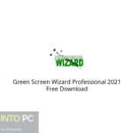 Green Screen Wizard Professional 2021 Free Download