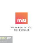 MSI Wrapper Pro 2021 Free Download