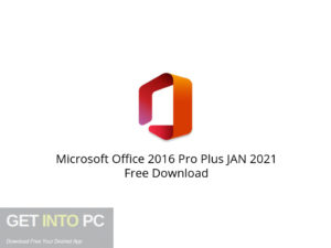 Microsoft Office 2016 Pro Plus JAN 2021 Free Download-GetintoPC.com.jpeg