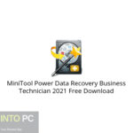 MiniTool Power Data Recovery Business Technician 2021 Free Download