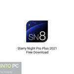 Starry Night Pro Plus 2021 Free Download