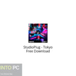 StudioPlug – Tokyo Free Download
