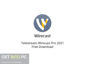 Telestream Wirecast Pro 2021 Free Download-GetintoPC.com.jpeg