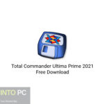 Total Commander Ultima Prime 2021 Free Download