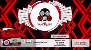 Vandalism Shocking Electro For Serum 4 (SYNTH PRESET, WAV) Latest Version Download-GetintoPC.com.jpeg