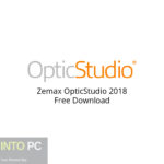 Zemax OpticStudio 2018 Free Download