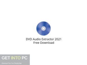 DVD Audio Extractor 2021 Free Download-GetintoPC.com.jpeg