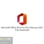 Microsoft Office 2010 Pro Plus February 2021 Free Download