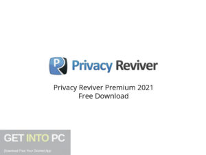 Privacy Reviver Premium 2021 Free Download-GetintoPC.com.jpeg