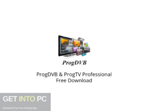ProgDVB & ProgTV Professional Free Download-GetintoPC.com.jpeg