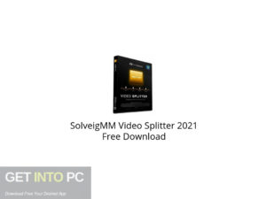 SolveigMM Video Splitter 2021 Free Download-GetintoPC.com.jpeg
