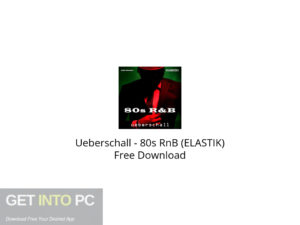 Ueberschall 80s RnB (ELASTIK) Free Download-GetintoPC.com.jpeg