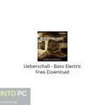 Ueberschall – Bass Electric Free Download
