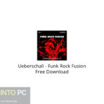 Ueberschall – Funk Rock Fusion Free Download