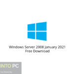 Windows Server 2008 January 2021 Free Download