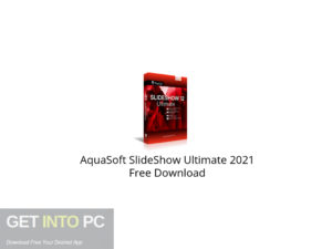 AquaSoft SlideShow Ultimate 2021 Free Download-GetintoPC.com.jpeg