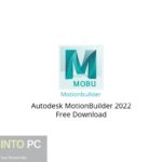 Autodesk MotionBuilder 2022 Free Download