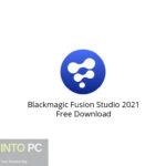 Blackmagic Fusion Studio 2021 Free Download