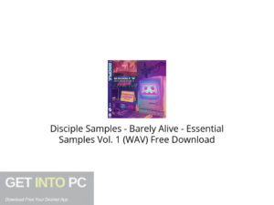 Disciple Samples Barely Alive Essential Samples Vol. 1 (WAV) Free Download-GetintoPC.com.jpeg