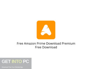Free Amazon Prime Download Premium Free Download-GetintoPC.com.jpeg