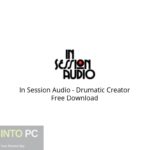 In Session Audio – Drumatic Creator Free Download