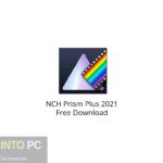 NCH Prism Plus 2021 Free Download