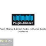 Plugin Alliance & Lindell Audio – 50 Series Bundle Download