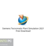 Siemens Tecnomatix Plant Simulation 2021 Free Download