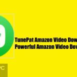 TunePat Inc Amazon Video Downloader 2021 Free Download