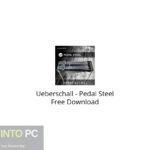 Ueberschall – Pedal Steel Free Download