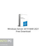 Windows Server 2019 MAR 2021 Free Download