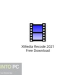 XMedia Recode 2021 Free Download